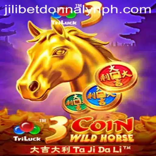 Exploring the Thrilling World of 3CoinWildHorse and Jilibet Donnalyn