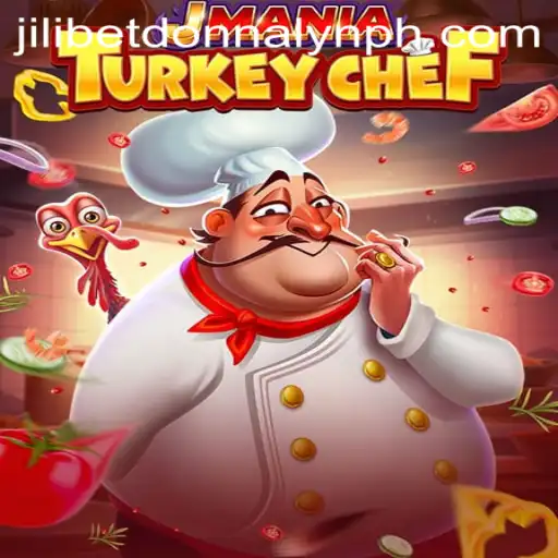 Dive into JManiaTurkeyChef: A Culinary Gaming Adventure with Jilibet Donnalyn