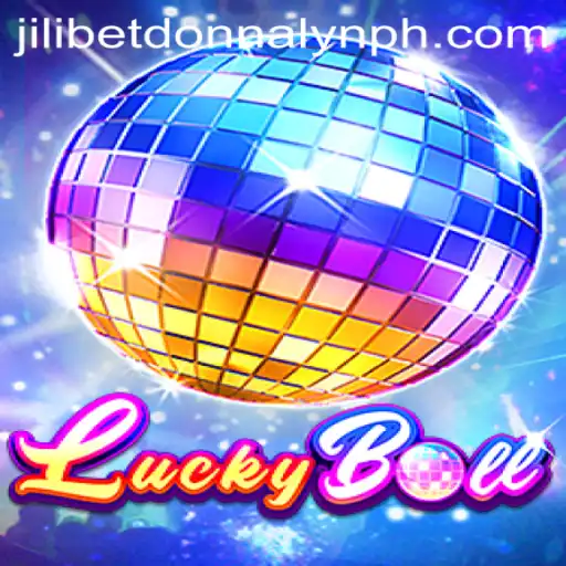 Exploring LuckyBall: An Exciting Journey into the World of Jilibet Donnalyn